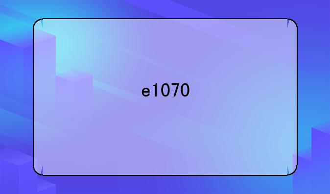 e1070