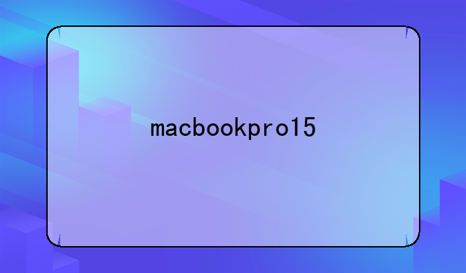 macbookpro15